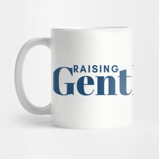 Raising Gentlemen Mug